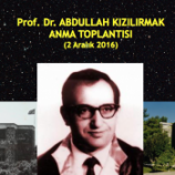 Prof. Dr. Abdullah KIZILIRMAK Anma Toplantısı