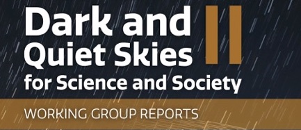 Karanlık ve Sessiz Gökyüzü Çalışma Grubu Raporları Yayınlandı